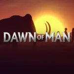 Dawn of Man